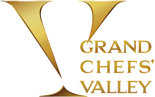 GRAND CHEFS’ VALLEY